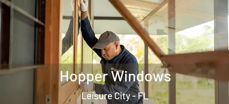  Hopper Windows Leisure City - FL