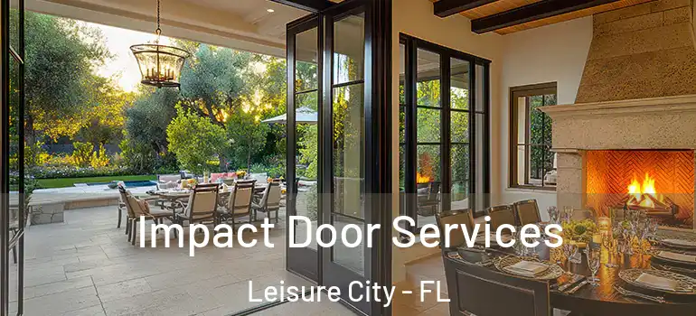  Impact Door Services Leisure City - FL