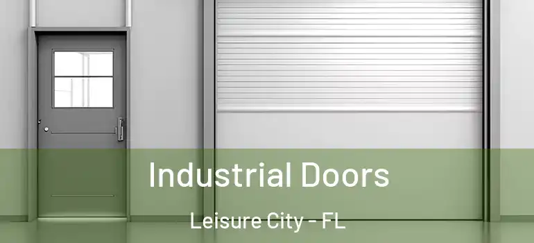  Industrial Doors Leisure City - FL