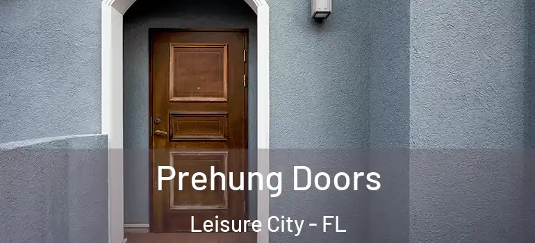  Prehung Doors Leisure City - FL