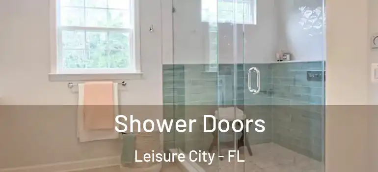  Shower Doors Leisure City - FL