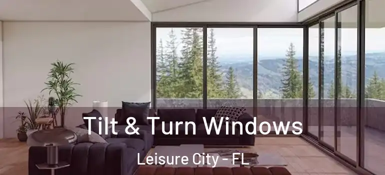  Tilt & Turn Windows Leisure City - FL