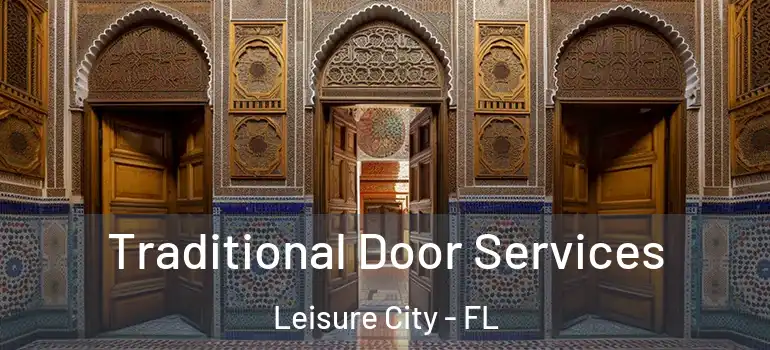  Traditional Door Services Leisure City - FL
